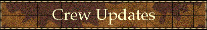 Crew Updates